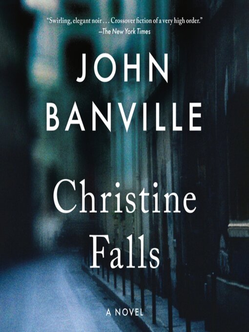 Title details for Christine Falls by John Banville - Available